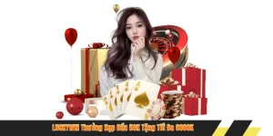 Thưởng Nạp Đầu 50K Tặng Tối Đa 8888K